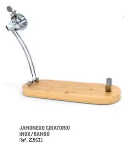 Oferta de Jamonero Giratorio Inox/bambú en Makro