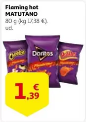 Oferta de Matutano - Flaming Hot por 1,39€ en Alcampo