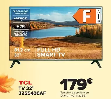 Oferta de TCL - TV 32" 32S5400AF por 179€ en Carrefour