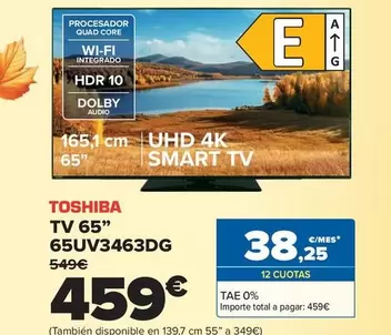 Oferta de Toshiba - Tv 65 65UV3463DG por 459€ en Carrefour