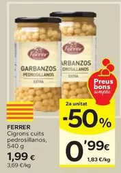 Oferta de Ferrer - Cigrons Cuits Pedrosillanos por 1,99€ en Caprabo