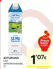 Oferta de Asturiana - Llet Semidesnatada por 1,07€ en Caprabo