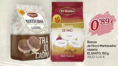 Oferta de El Santo - Roscos De Vino O Mantecados Caseros por 0,89€ en Alsara Supermercados