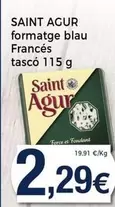 Oferta de Saint Agur - Formatge Blau Francés Tascó por 2,29€ en Keisy