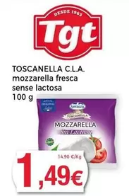 Oferta de Tgt - Toscanella C.L.A. Mozzarella Fresca Sense Lactosa por 1,49€ en Keisy