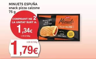 Oferta de Minuets Espuña - Snack Pizza Calzone por 1,79€ en Keisy