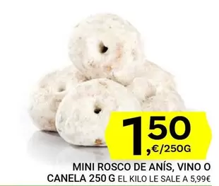 Oferta de Mini Rosco De Anis Vino O Canela por 1,5€ en Supermercados Dani