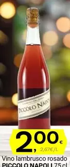 Oferta de  Piggolo Napoli - Vino Lambrusco Rosado por 2€ en Supermercados Dani