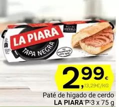 Oferta de La Piara - Pate De Higado De Cerdo por 2,99€ en Supermercados Dani