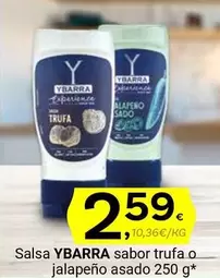 Oferta de Ybarra - Salsa Sabor Trufa O Jalapeno Asado por 2,59€ en Supermercados Dani