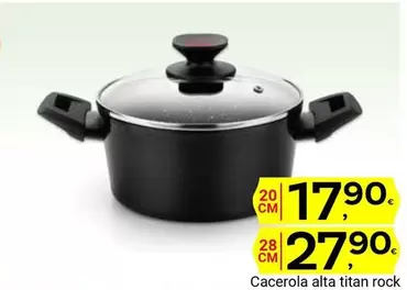 Oferta de Titan - Cacerola Alta  Rock por 17,9€ en Supermercados Dani