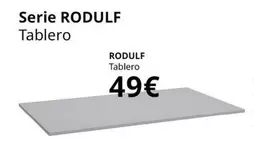 Oferta de Serie Rodulf por 49€ en IKEA