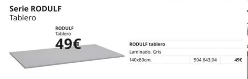 Oferta de Rodulf - Tablero por 49€ en IKEA