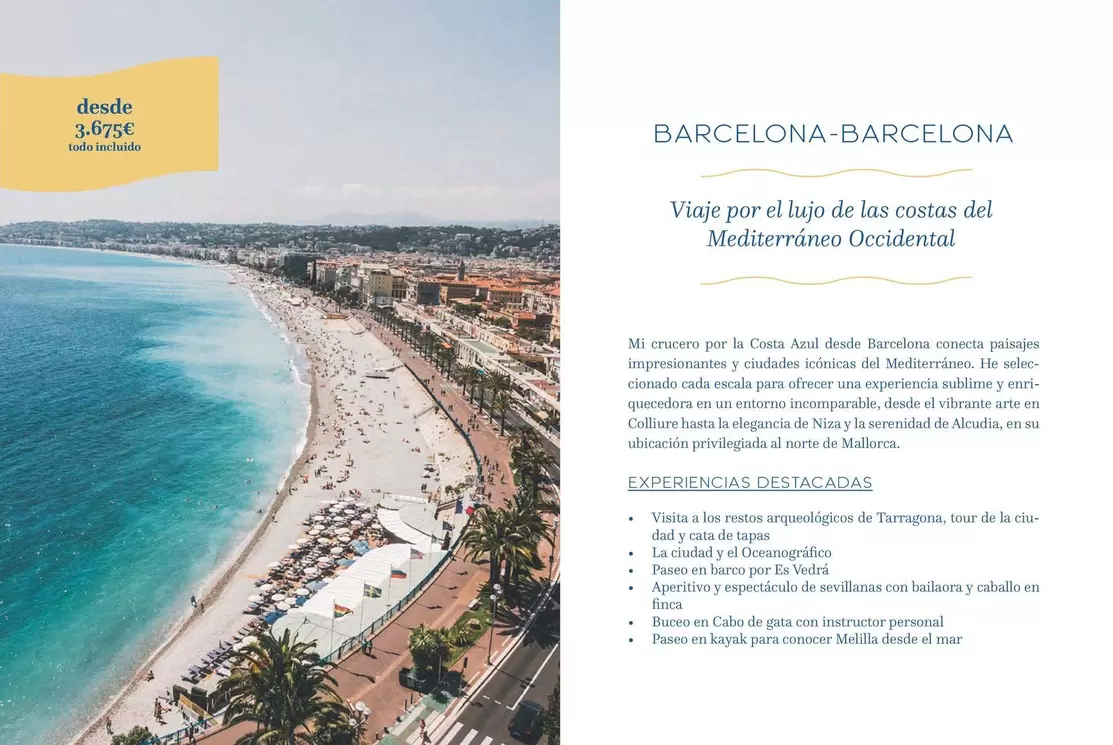 Oferta de Barcelona por 3675€ en Nautalia Viajes