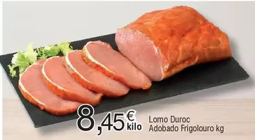 Oferta de Duroc - Lomo Duroc Adobado Frigoluro por 8,45€ en Froiz