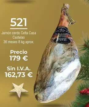 Oferta de Celta - Jamon Cerdo  Casa por 179€ en Froiz