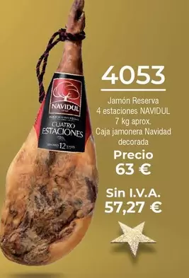 Oferta de Navidul - Jamón Reserva 4 Estaciones Navidad por 57,27€ en Froiz