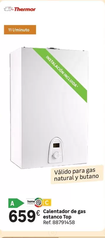 Oferta de Home - Calentador De Gas Estanco Top por 659€ en Leroy Merlin