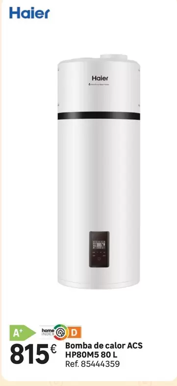 Oferta de Haier - Bomba De Calor Acs Hp80nm3 80 L por 815€ en Leroy Merlin