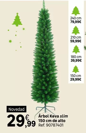 Oferta de Keva - Arbol Slim 150 Cm De Alto por 29,99€ en Leroy Merlin