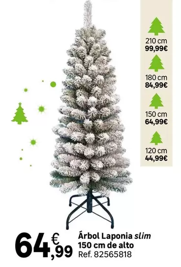 Oferta de Arbol Laponia Slim 150 Cm De Alto por 64,99€ en Leroy Merlin