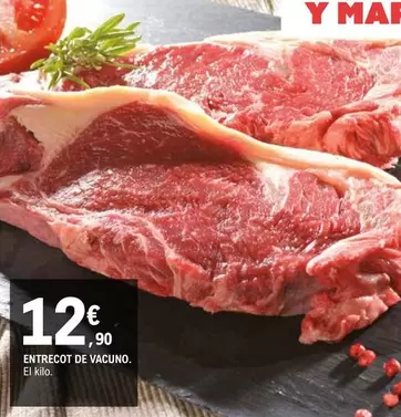 Oferta de Entrecot De Vacuno por 12,9€ en E.Leclerc