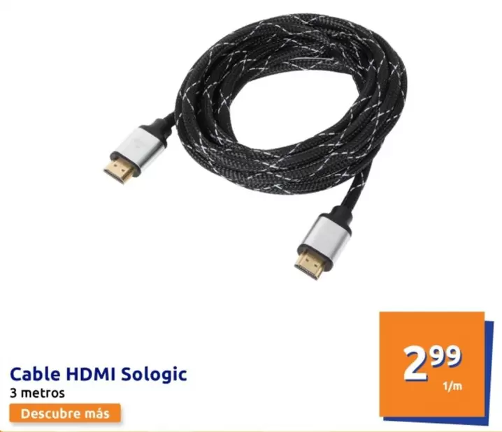 Oferta de Sologic - Cable Hdmi por 2,99€ en Action