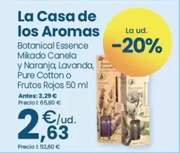 Oferta de La casa - La Casa De Los Aromas Botanical Essence Mikado Canela Y Naranja, Lavanda, Pure Cotton O Frutos Rojos por 2,63€ en Clarel