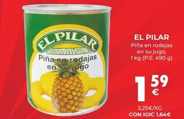 Oferta de El pilar - Piña En Rodajas En Su Jugo por 1,59€ en CashDiplo