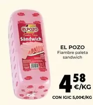 Oferta de Elpozo - Fiambre Paleta Sandwich por 4,58€ en CashDiplo