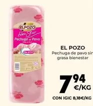 Oferta de Elpozo - Pechuga De Pavo Sin Grasa Bienestar por 7,94€ en CashDiplo