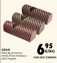 Oferta de Gemi - Pate De Pimienta Verde, Finas Hierbas O Pato Lingote por 6,95€ en CashDiplo