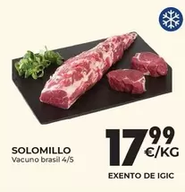 Oferta de Solomillo - Vacuno brasil por 17,99€ en CashDiplo