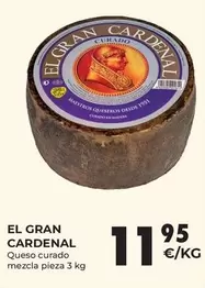 Oferta de El gran cardenal - Queso Curado Mezcla Pieza por 11,95€ en CashDiplo