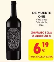 Oferta de One - De Muerte  - Vino Tinto D.o. Yecla por 6,19€ en CashDiplo