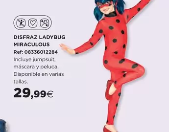 Oferta de Disfraz Ladybug Miraculous por 29,99€ en Hipercor