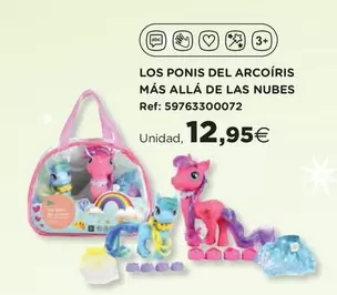 Oferta de El Corte Inglés - Los Ponis Del Arcoiris Más Alla De Las Nubes por 12,95€ en Hipercor