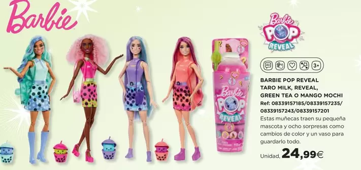 Oferta de Barbie - Babie Pop Reveal Tavo Milk, Reveal, Green Tea O Mango Mochi por 24,99€ en Hipercor