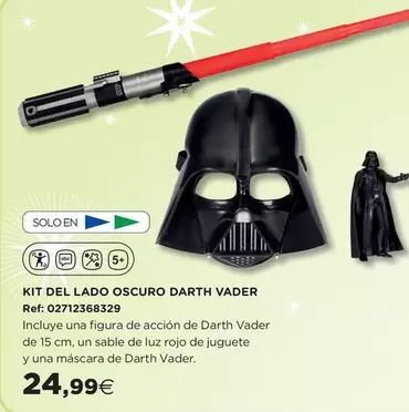 Oferta de Star Wars - Kit Del Lado Oscuro Darth Vader por 24,99€ en Hipercor