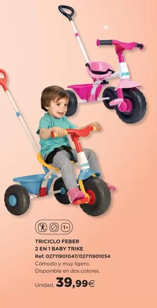 Oferta de Feber - Triciclo  2 En 1 Baby Trik por 39,99€ en Hipercor