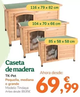 Oferta de Tk-Pet - Caseta De Madera por 69,99€ en Tiendanimal