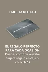 Oferta de El Regalo Perfecto Para Cada Ocasion en JYSK