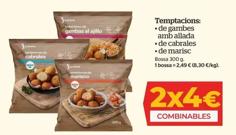 Oferta de Temptacions De Gambes Amb Allada/De Cabrales/De Marisc por 2,49€ en La Sirena