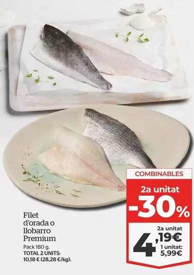 Oferta de Premium Filet D'Orada O Llobarro por 5,99€ en La Sirena