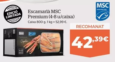 Oferta de Premium - Escamarlà  MSC por 42,39€ en La Sirena