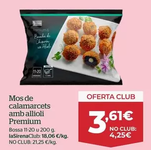 Oferta de Premium - Mos De Calamarcets AMB Allioli por 3,61€ en La Sirena