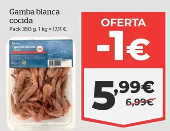 Oferta de  Gamba Blanca Cocida por 5,99€ en La Sirena