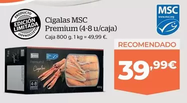 Oferta de Premium Cigalas MSC por 39,99€ en La Sirena