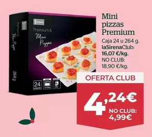 Oferta de Premium Mini Pizzas por 4,99€ en La Sirena