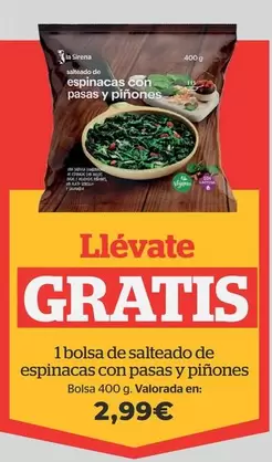 Oferta de Salteado De Espinacas Con Pasas Y Piñones por 2,99€ en La Sirena